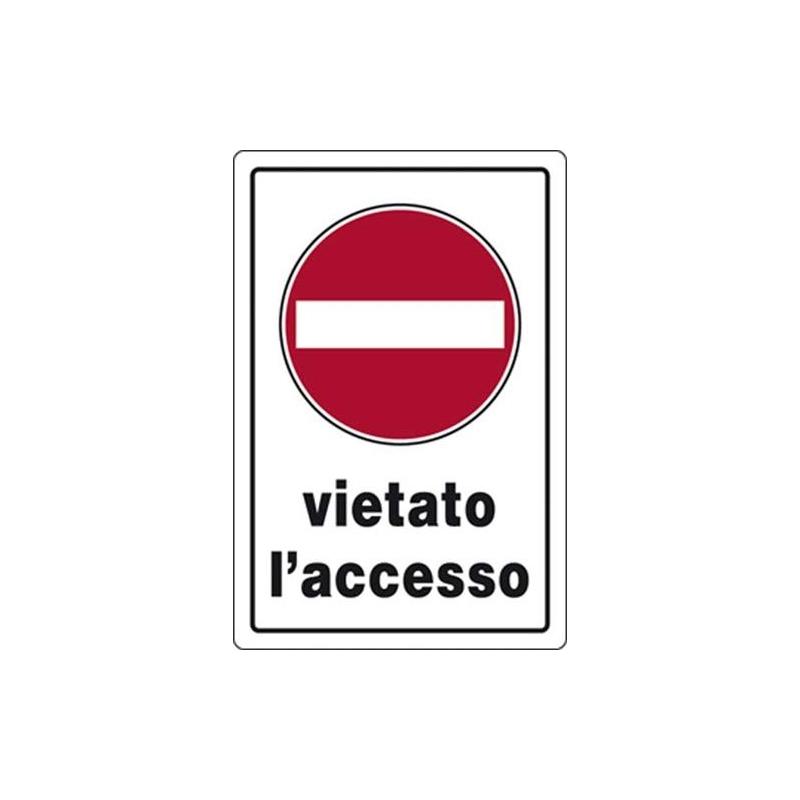 Cartello vietato l'accesso cm 20x30